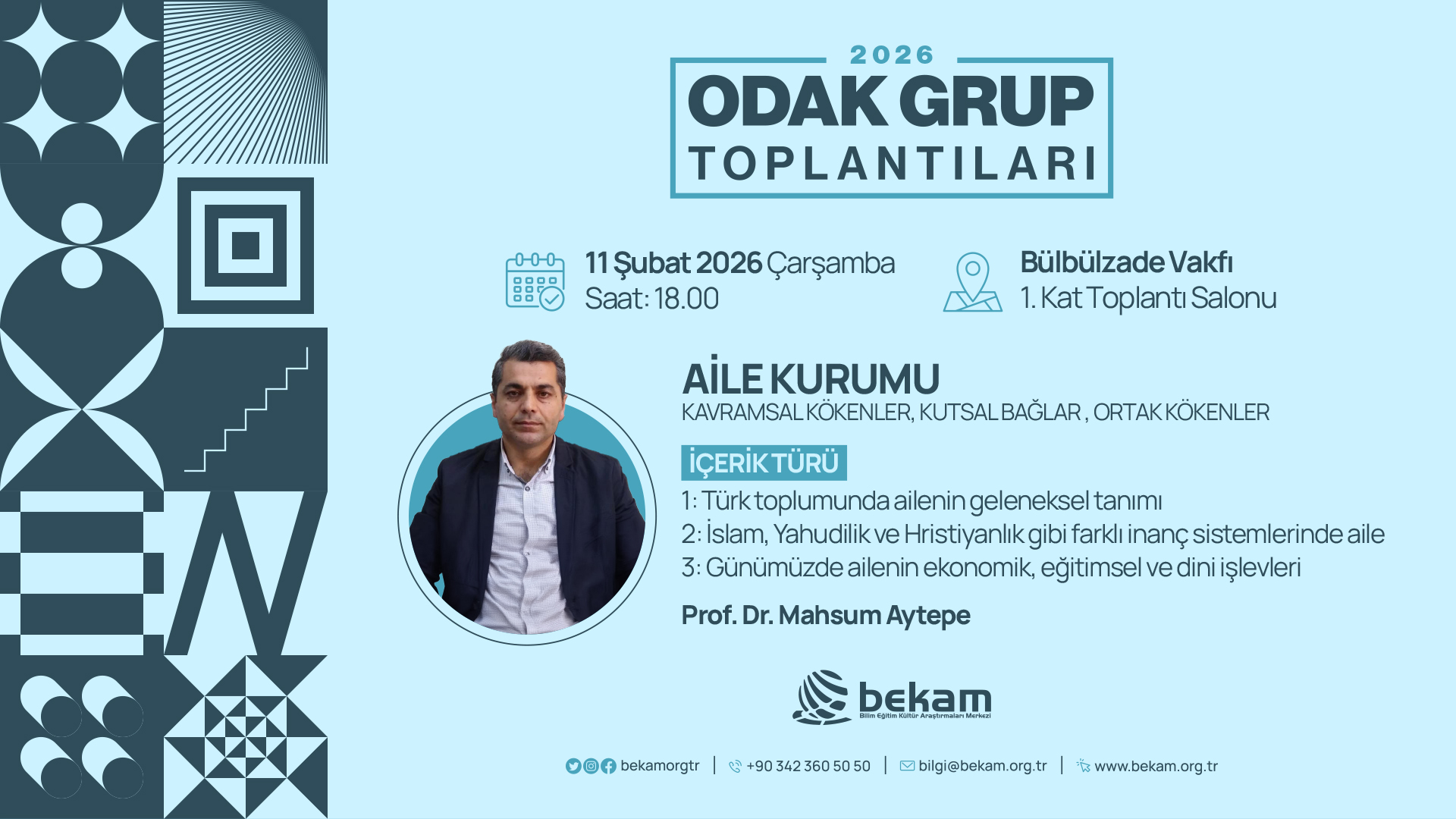 Ailenin Geleceği BEKAM’da "Ortak Akıl" ile Ele Alınıyor